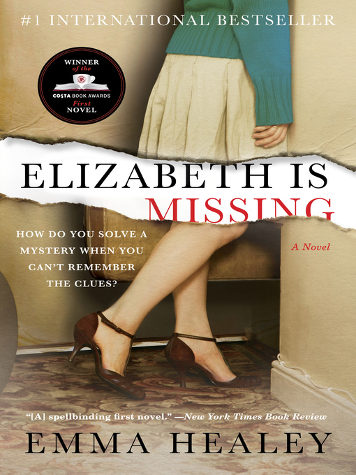 Title details for Elizabeth Is Missing by Emma Healey - Wait list